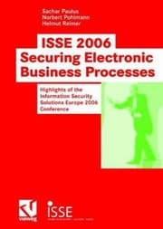 Tapa de ISSE 2006 Securing Electronic Business Processes: Highlights of the Information Security Solutions Europe 2006 Conference