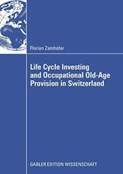 Tapa de Life Cycle Investing and Occupational Old-Age Provision in Switzerland