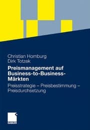 Tapa de Preismanagement auf Business-to-Business-Märkten: Preisstrategie - Preisbestimmung - Preisdurchsetzung (German Edition)
