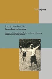 Tapa de Jugendbewegt geprägt: Essays zu autobiographischen Texten von Werner Heisenberg, Robert Jungk und vielen anderen (Formen der Erinnerung) (German Edition)