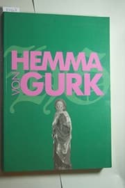 Tapa de Hemma von Gurk: Ausstellung auf Schloss Strassburg, Kärnten, 14. Mai bis 26. Oktober 1988 : Katalog (German Edition)