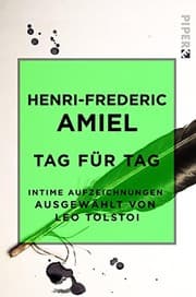 Tapa de Tag für Tag: Intime Aufzeichnungen. Ausgewählt von Leo Tolstoi (German Edition)