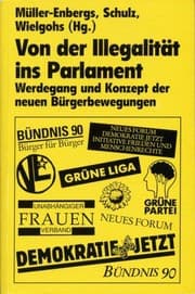 Tapa de Von der Illegalität ins Parlament: Werdegang und Konzept der neuen Bürgerbewegungen (German Edition)