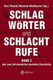 Tapa de Schlagwörter und Schlachtrufe. Aus zwei Jahrhunderten deutscher Geschichte. Band 2