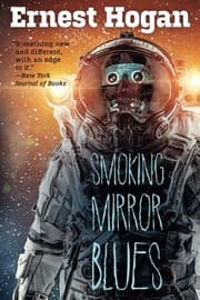 Tapa de Smoking Mirror Blues: Or, The Return of Tezcatlipoca