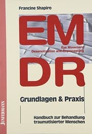 Tapa de EMDR ( Eye Movement Desensitization and Reprocessing). Grundlagen und Praxis