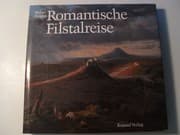 Tapa de Romantische Filstalreise: Die künstlerische Entdeckung einer Landschaft im 18. und 19. Jahrhundert (Veröffentlichungen des Kreisarchivs Göppingen) (German Edition)
