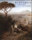 Tapa de Andreas und Oswald Achenbach: Das A und O der Landschaft (German Edition)