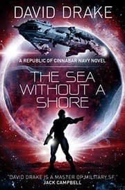 Tapa de The Sea Without a Shore (The Republic of Cinnabar Navy series #10)