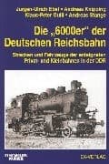 Tapa de Die 6000er der Deutschen Reichsbahn: Strecken und Fahrzeuge der enteigneten Privat- und Kleinbahnen in der DDR