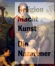Tapa de Die Nazarener. Religion, Macht, Kunst