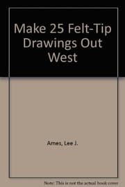 Tapa de Make 25 felt-tip drawings out West