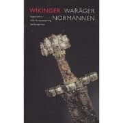 Tapa de Wikinger, Waräger, Normannen: Die Skandinavier und Europa 800 bis 1200 : Begleitheft zur Ausstellung von Arnold Muhl und Reiner-Maria Weiss (German Edition)