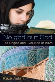 Tapa de No god but God: The Origins and Evolution of Islam