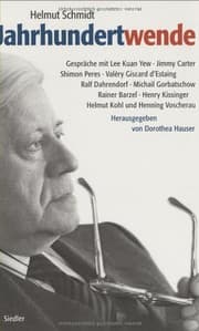 Tapa de Jahrhundertwende: Gesprache mit Lee Kuan Yew, Jimmy Carter, Shimon Peres, Valery Giscard d'Estaing, Ralf Dahrendorf, Michail Gorbatschow, Rainer ... Kohl und Henning Voscherau (German Edition)