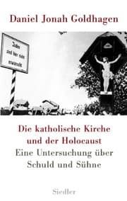 Tapa de Die katholische Kirche und der Holocaust