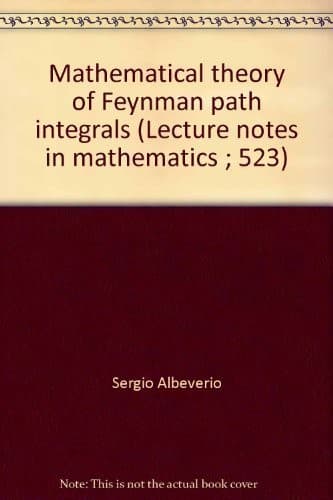 Tapa de Mathematical theory of Feynman path integrals