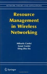 Tapa de Resource Management in Wireless Networking (Network Theory and Applications Book 16)