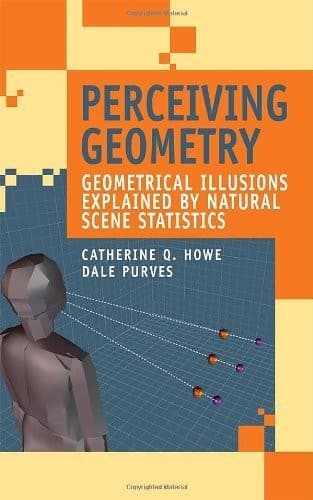 Tapa de Perceiving Geometry: Geometrical Illusions Explained by Natural Scene Statistics