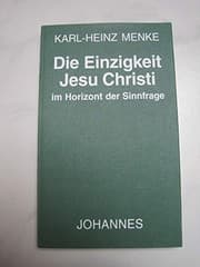 Tapa de Die Einzigkeit Jesu Christi im Horizont der Sinnfrage