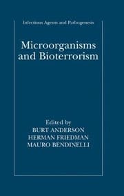 Tapa de Microorganisms and Bioterrorism (Infectious Agents and Pathogenesis)