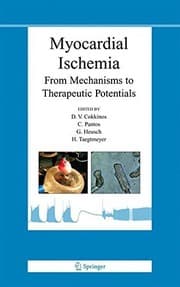 Tapa de Myocardial Ischemia: From Mechanisms to Therapeutic Potentials (Basic Science for the Cardiologist Book 21)