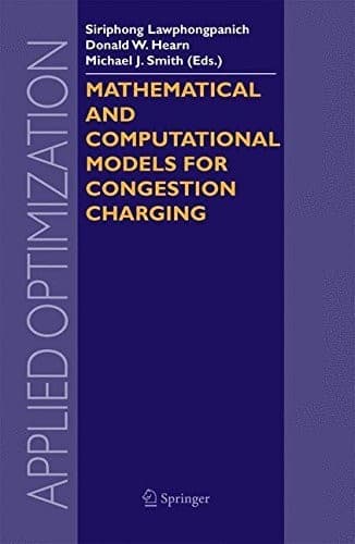 Tapa de Mathematical and Computational Models for Congestion Charging (Applied Optimization Book 101)