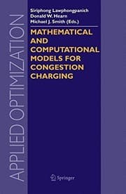 Tapa de Mathematical and Computational Models for Congestion Charging (Applied Optimization Book 101)