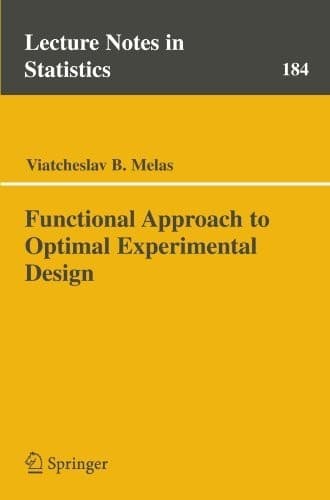 Tapa de Functional Approach to Optimal Experimental Design (Lecture Notes in Statistics Book 184)