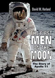 Tapa de The First Men on the Moon: The Story of Apollo 11 (Springer Praxis Books)