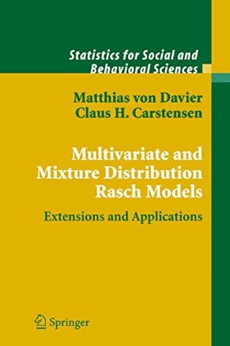 Tapa de Multivariate and Mixture Distribution Rasch Models: Extensions and Applications (Statistics for Social and Behavioral Sciences)