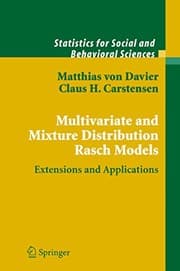 Tapa de Multivariate and Mixture Distribution Rasch Models: Extensions and Applications (Statistics for Social and Behavioral Sciences)