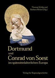 Tapa de Dortmund und Conrad von Soest im spatmittelalterlichen Europa