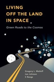 Tapa de Living Off the Land in Space: Green Roads to the Cosmos