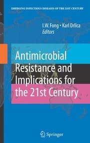 Tapa de Antimicrobial Resistance and Implications for the 21st Century (Emerging Infectious Diseases of the 21st Century)