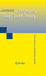 Tapa de Polytopes, Rings, and K-Theory (Springer Monographs in Mathematics)