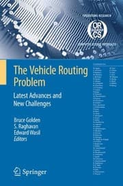 Tapa de The Vehicle Routing Problem: Latest Advances and New Challenges (Operations Research/Computer Science Interfaces Series)