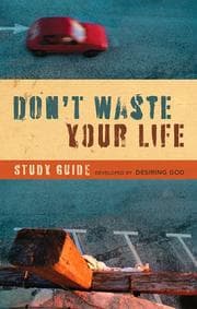 Tapa de Don't Waste Your Life Study Guide