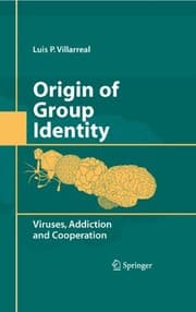 Tapa de Origin of Group Identity: Viruses, Addiction and Cooperation
