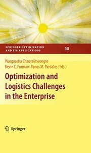 Tapa de Optimization and Logistics Challenges in the Enterprise (Springer Optimization and Its Applications Book 30)