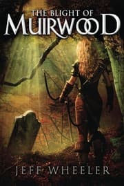 Tapa de The Blight of Muirwood (Legends of Muirwood)