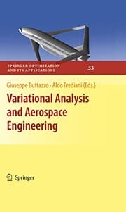 Tapa de Variational Analysis and Aerospace Engineering (Springer Optimization and Its Applications Book 33)