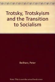 Tapa de Trotsky, Trotskyism and the transition to socialism