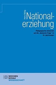 Tapa de Nationalerziehung: p adagogische Antworten auf die "deutsche Frage" im 19. Jahrhundert