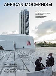 Tapa de African Modernism: The Architecture of Independence. Ghana, Senegal, Côte d'Ivoire, Kenya, Zambia