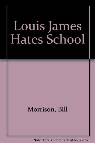 Tapa de Louis James hates school