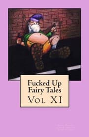 Tapa de Fucked Up Fairy Tales Vol 11