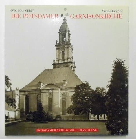 Tapa de Die Potsdamer Garnisonkirche