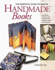 Tapa de The essential guide to making handmade books