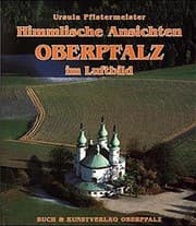 Tapa de Himmlische Ansichten, Oberpfalz im Luftbild